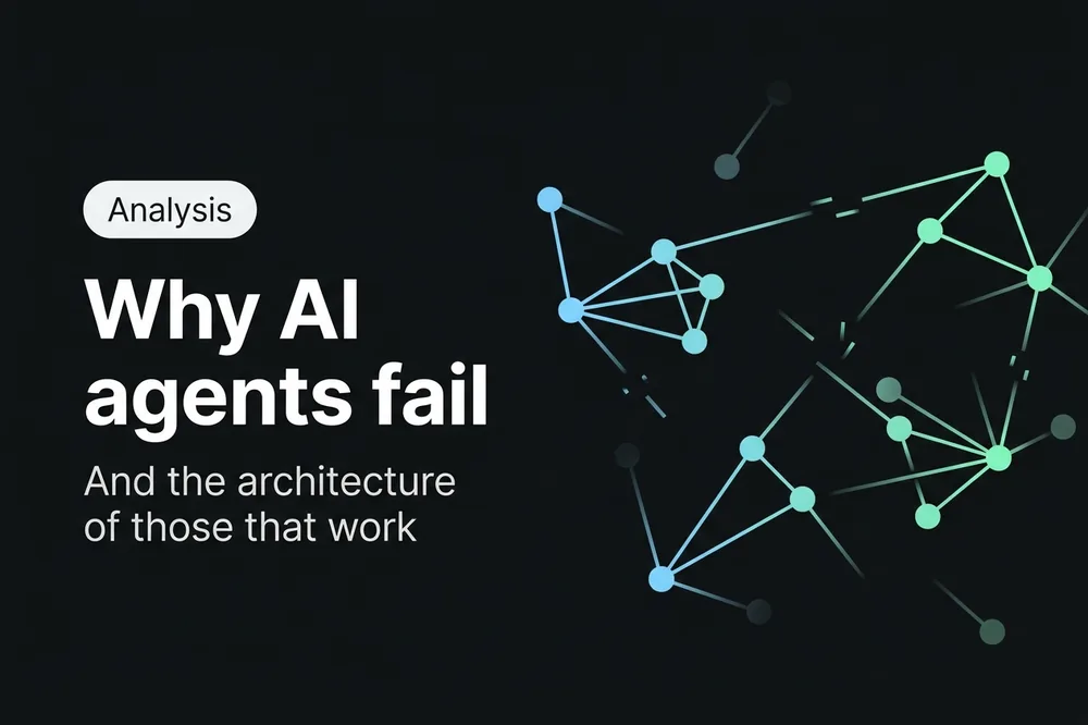 Why AI agents fail (and how to avoid it)
