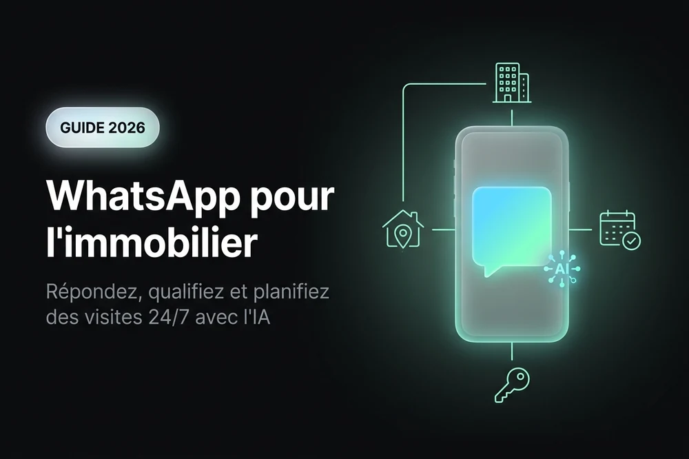 WhatsApp pour l'immobilier : visites avec l'IA