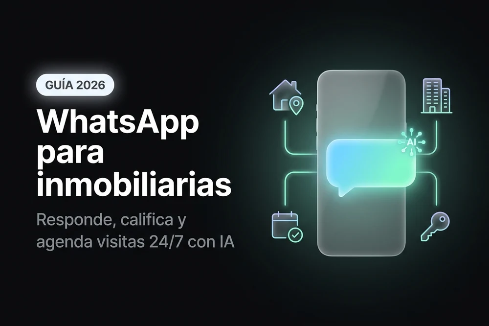 WhatsApp para inmobiliarias: agenda visitas con IA