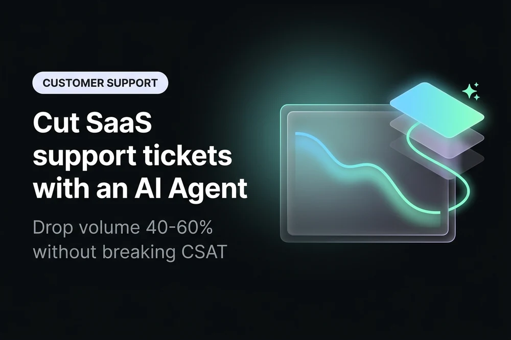Reduce SaaS support tickets with an AI Agent: 2026