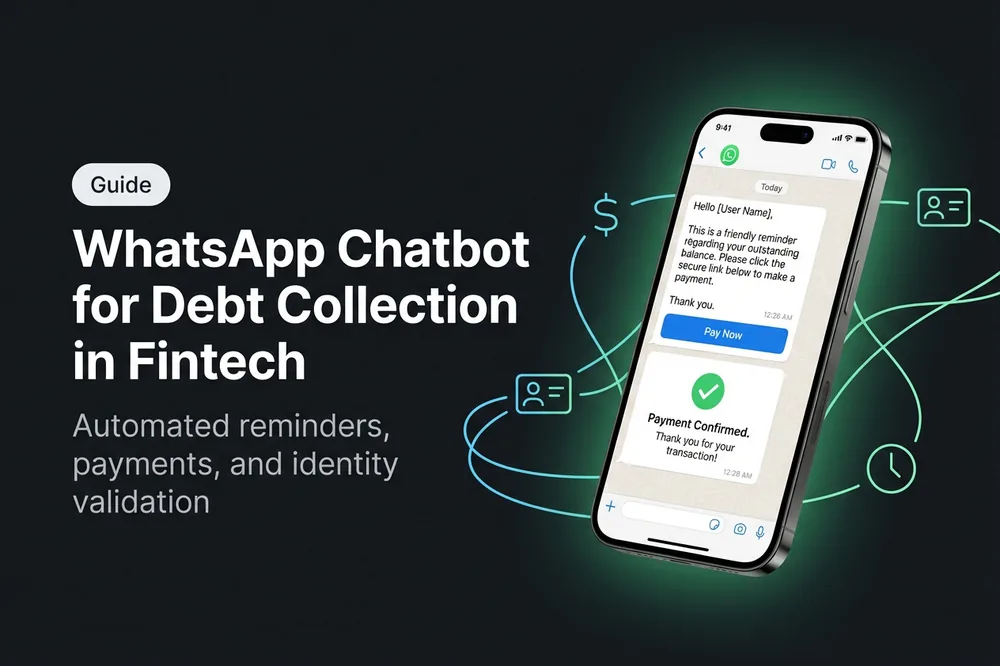 WhatsApp collections chatbot with payment link and identity validation for fintech